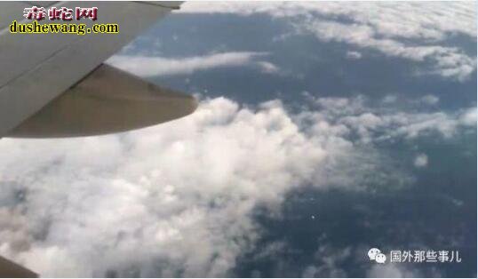 国外乘客飞机中拍摄到不明飞行物 疑似外星飞船最跟踪！